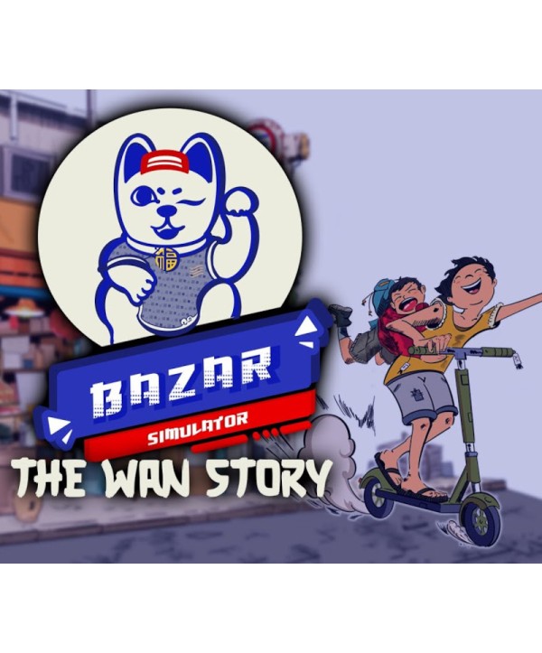 Bazar Simulator: The Wan Story Steam Key GLOBAL